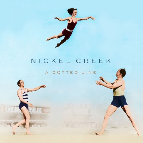 Album Poster | Nickel Creek | Where Is Love Now