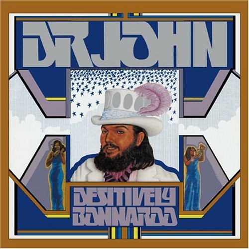 Album Poster | Dr. John | Desitively Bonnaroo