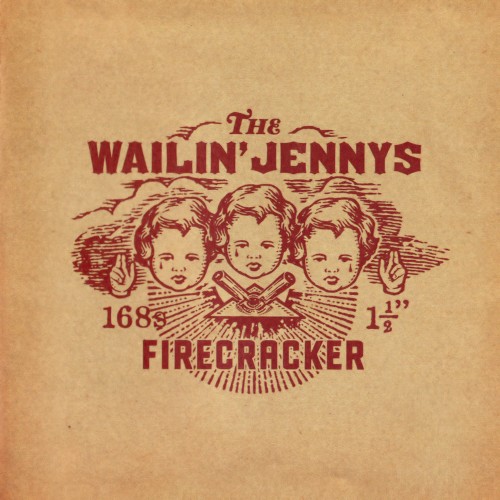 Album Poster | The Wailin' Jennys | Firecracker
