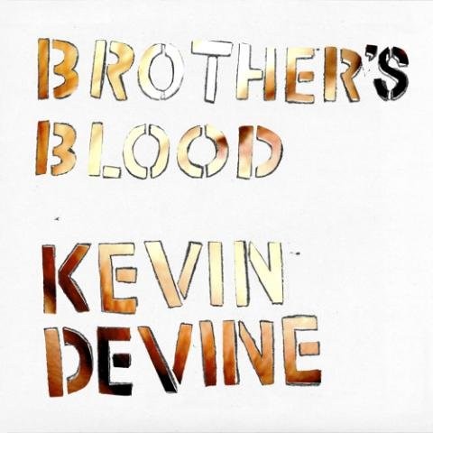 Album Poster | Kevin Devine | Brother's Blood
