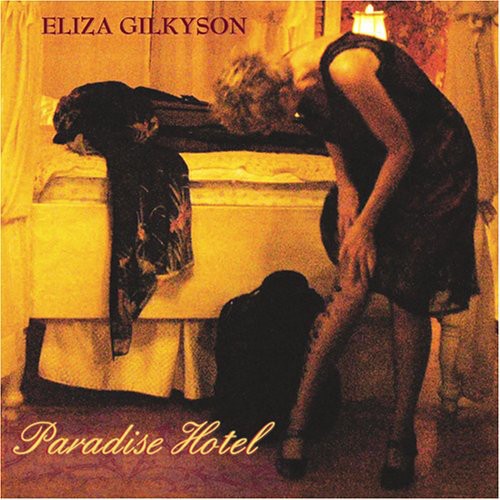 Album Poster | Eliza Gilkyson | Paradise Hotel