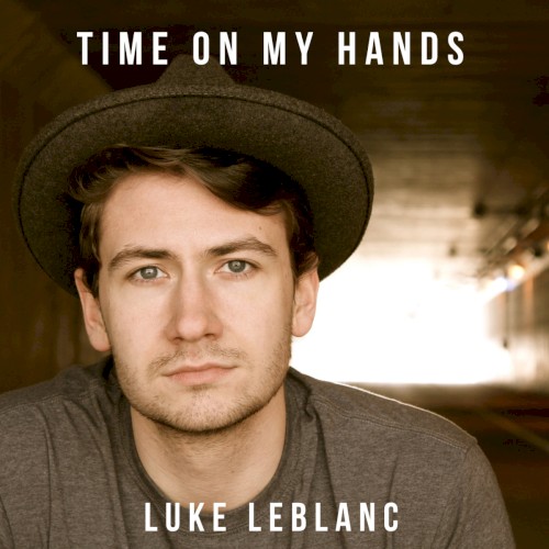 Album Poster | Luke LeBlanc | Highway's Gone