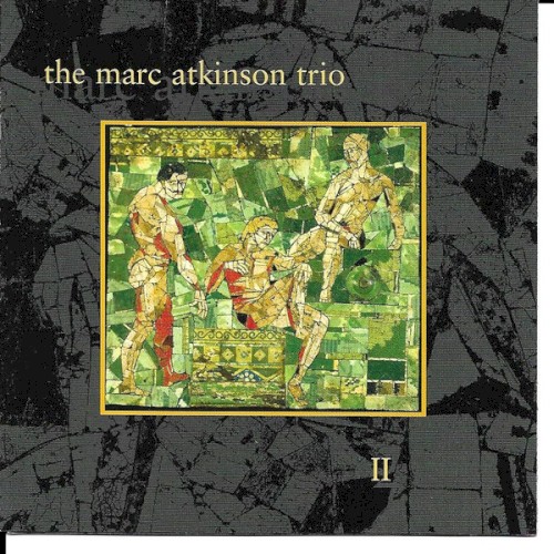 Album Poster | The Marc Atkinson Trio | To Hold A While