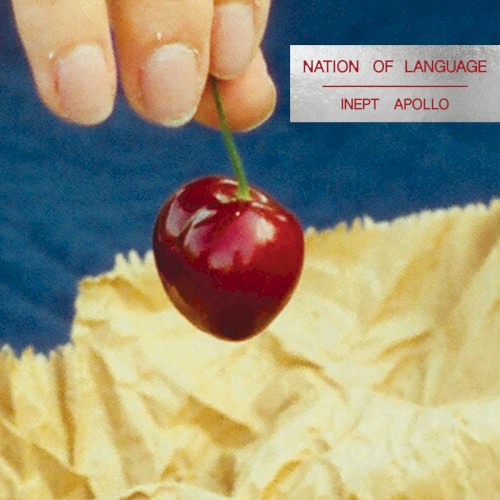 Album Poster | Nation Of Language | Inept Apollo