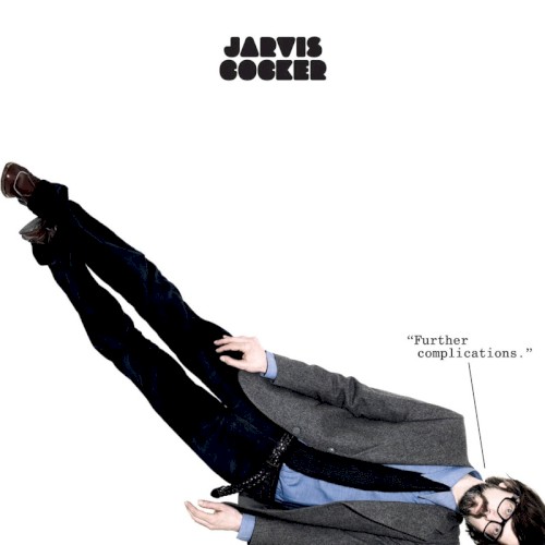 Album Poster | Jarvis Cocker | I Never Said I Was Deep