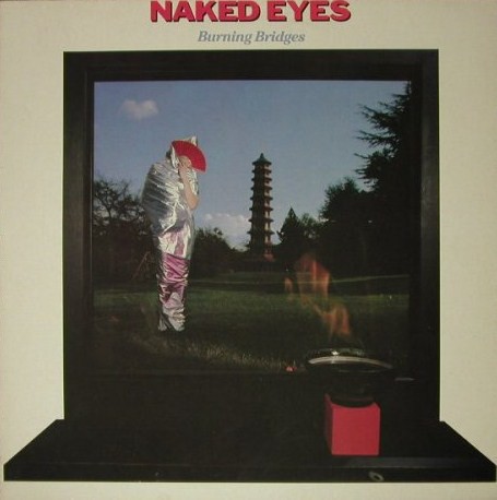 Album Poster | Naked Eyes | Burning Bridges