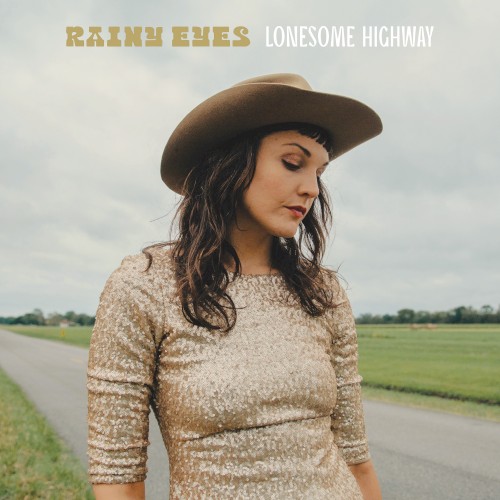 Album Poster | Rainy Eyes | Lonesome Highway