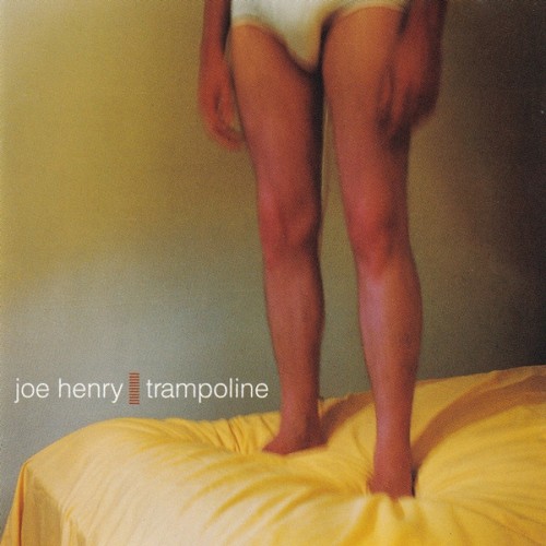 Album Poster | Joe Henry | Trampoline
