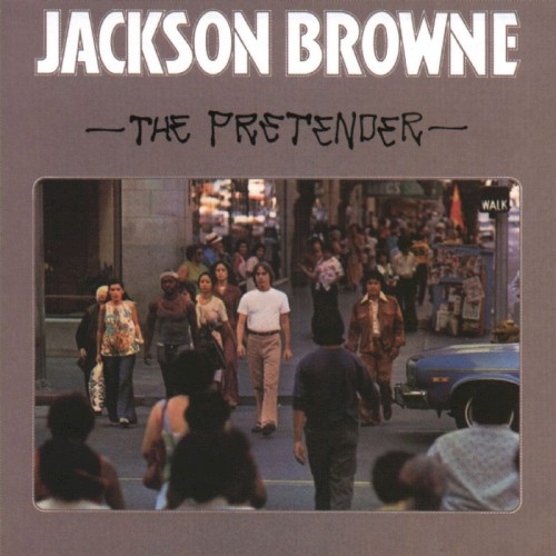 Album Poster | Jackson Browne | The Pretender