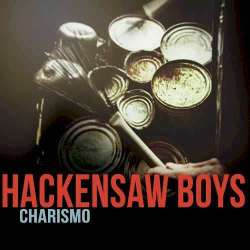 Album Poster | Hackensaw Boys | Content Not Seeking Thrills (Ain't You?)