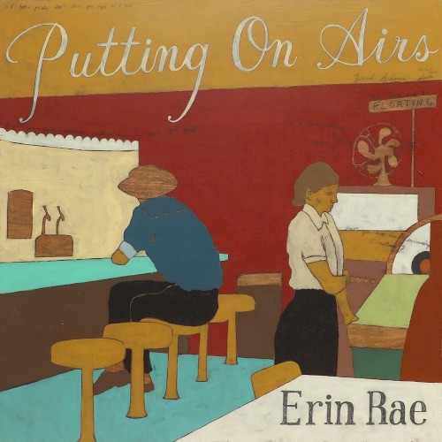 Album Poster | Erin Rae | Putting on Airs