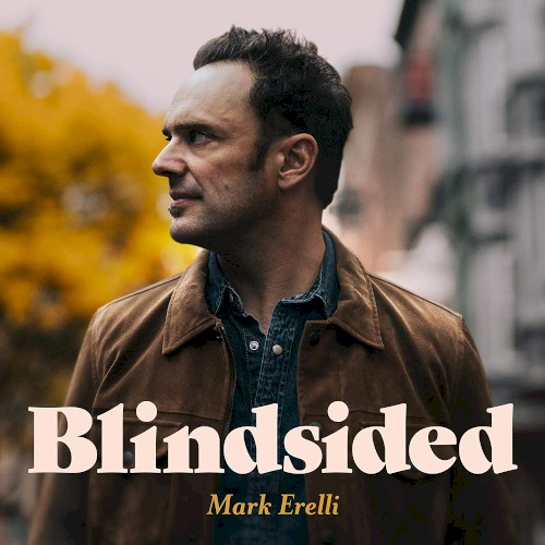 Album Poster | Mark Erelli | Blindsided