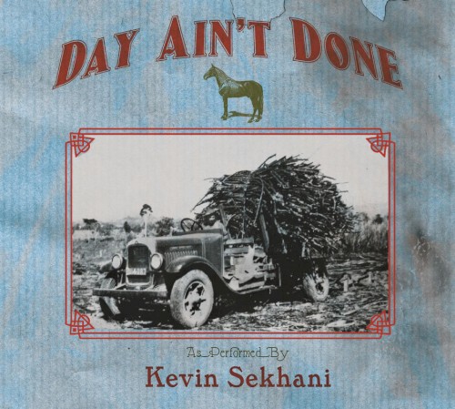 Album Poster | Kevin Sekhani | Day Ain't Done
