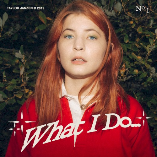 Album Poster | Taylor Janzen | What I Do...