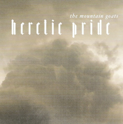 Album Poster | The Mountain Goats | Heretic Pride