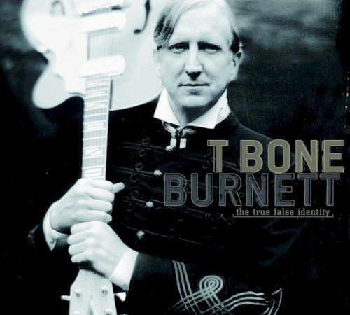 Album Poster | T Bone Burnett | Shaken, Rattled and Rolled