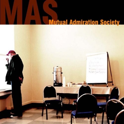 Album Poster | Mutual Admiration Society | Comes A Time