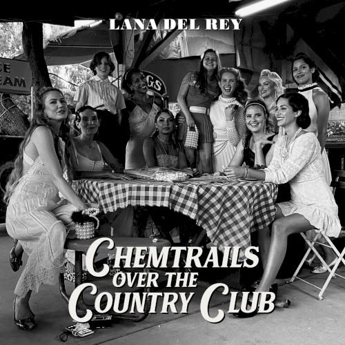 Album Poster | Lana Del Rey | Chemtrails Over The Country Club