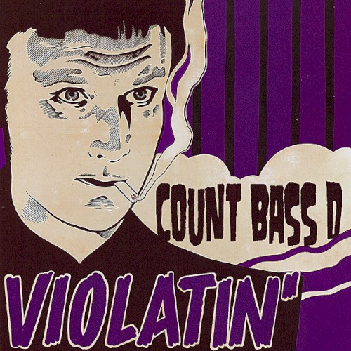 Album Poster | Count Bass D | Violatin'