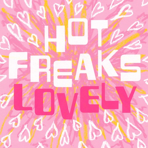 Album Poster | Hot Freaks | Lovely