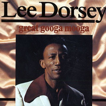 Album Poster | Lee Dorsey | People Sure Act Funny