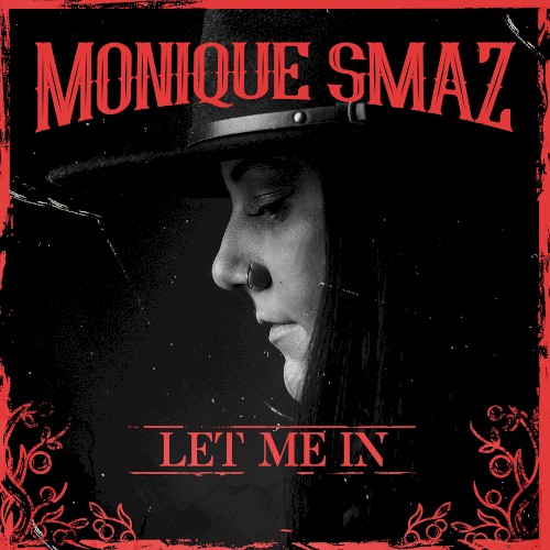 Album Poster | Monique Smaz | Let Me In