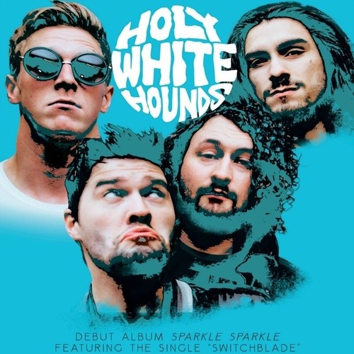 Album Poster | Holy White Hounds | Switchblade
