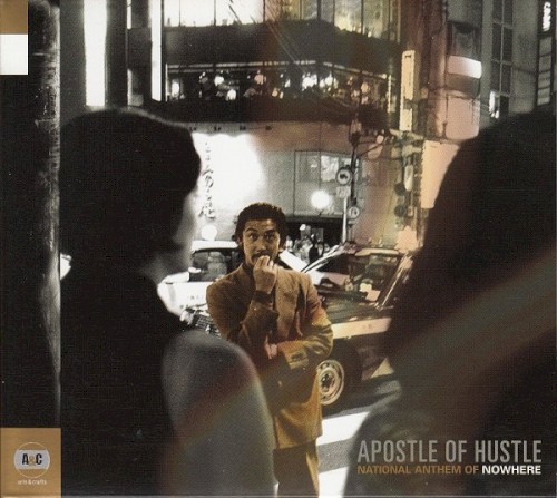 Album Poster | Apostle Of Hustle | National Anthem Of Nowhere
