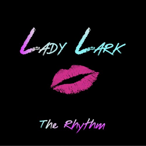 Album Poster | Lady Lark | The Rhythm