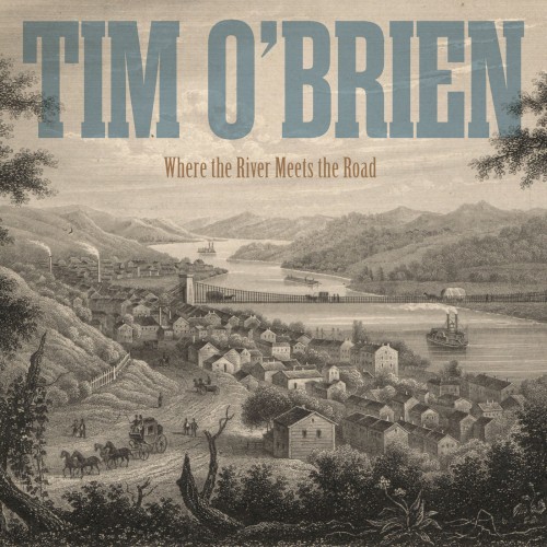 Album Poster | Tim O'Brien | Where the River Meets the Road