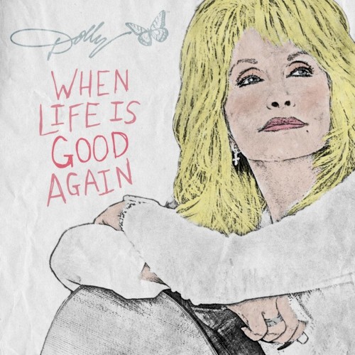 Album Poster | Dolly Parton | When Life Is Good Again