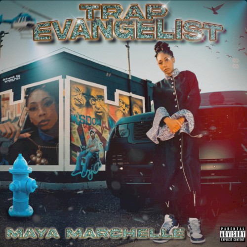 Album Poster | Maya Marchelle | Trap Evangelist