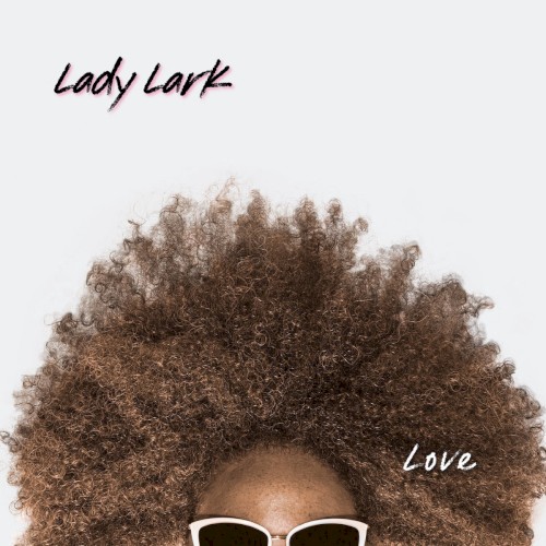 Album Poster | Lady Lark | Love (Is Just a Game)