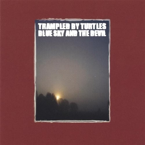 Album Poster | Trampled By Turtles | Burn for Free
