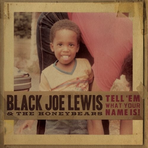 Album Poster | Black Joe Lewis and The Honeybears | Gunpowder