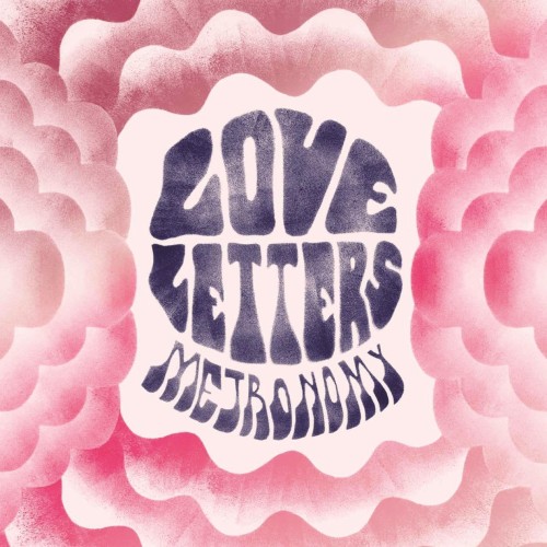 Album Poster | Metronomy | Love Letters