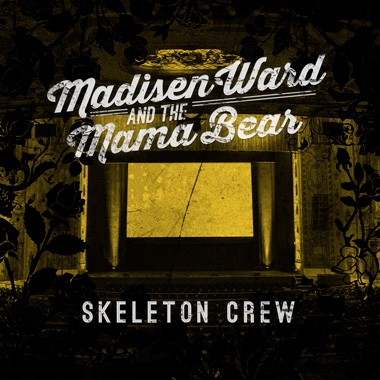 Album Poster | Madisen Ward and the Mama Bear | Silent Movies