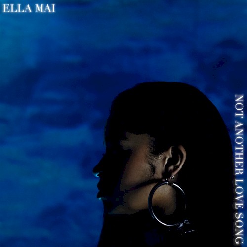 Album Poster | Ella Mai | Not Another Love Song