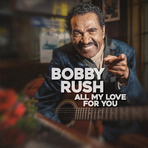 Album Poster | Bobby Rush | I'm The One