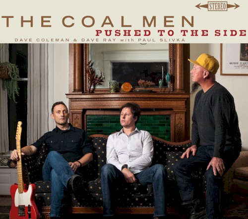 Album Poster | The Coal Men | Pushed To The Side