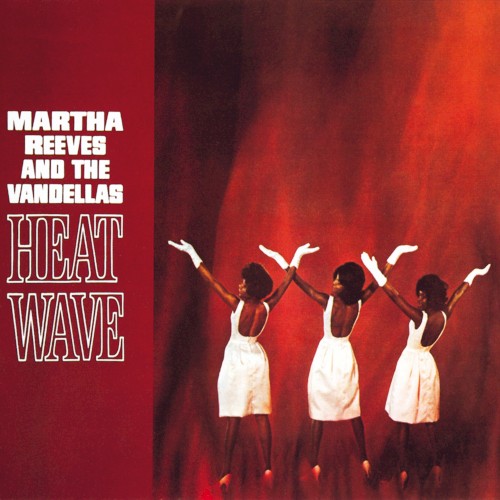 Album Poster | Martha and The Vandellas | (Love Is Like A) Heat Wave