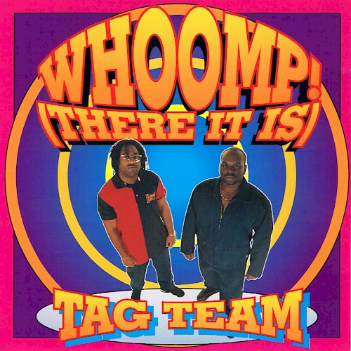Album Poster | Tag Team | Whoomp! There It Is