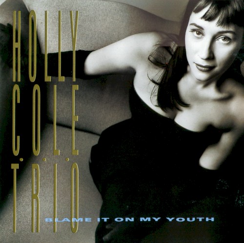 Album Poster | Holly Cole Trio | God Will, I Won’t