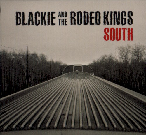 Album Poster | Blackie And The Rodeo Kings | Gotta Stay Young