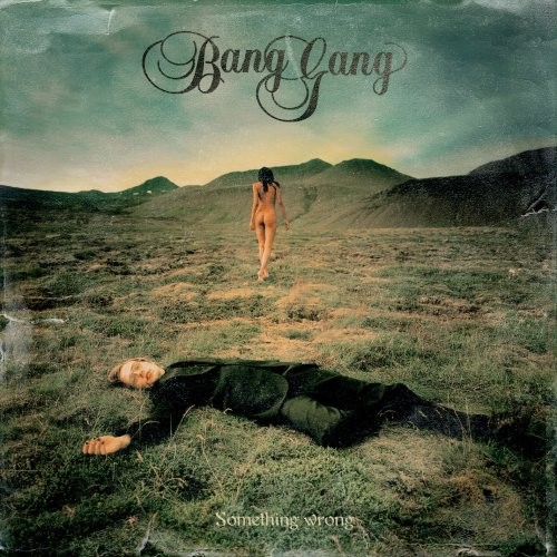 Album Poster | Bang Gang | Find What You Get