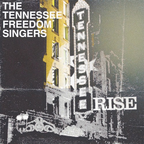 Album Poster | The Tennessee Freedom Singers | Tennessee Rise