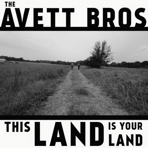 Album Poster | The Avett Brothers | This Land Is Your Land