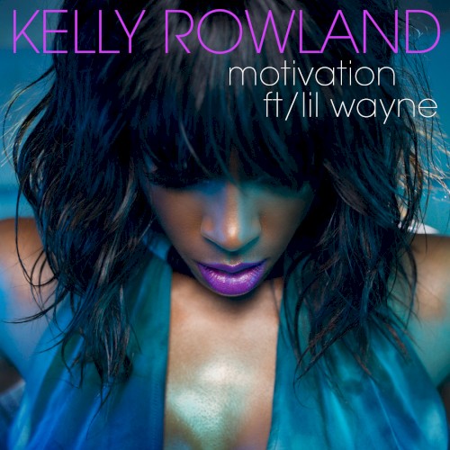 Album Poster | Kelly Rowland | Motivation feat. Lil Wayne