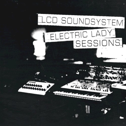 Album Poster | LCD Soundsystem | tonite [electric lady sessions]