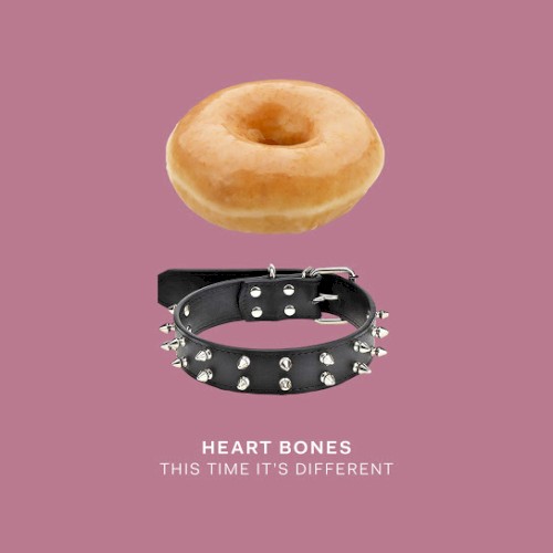 Album Poster | Heart Bones | This Time It's Different